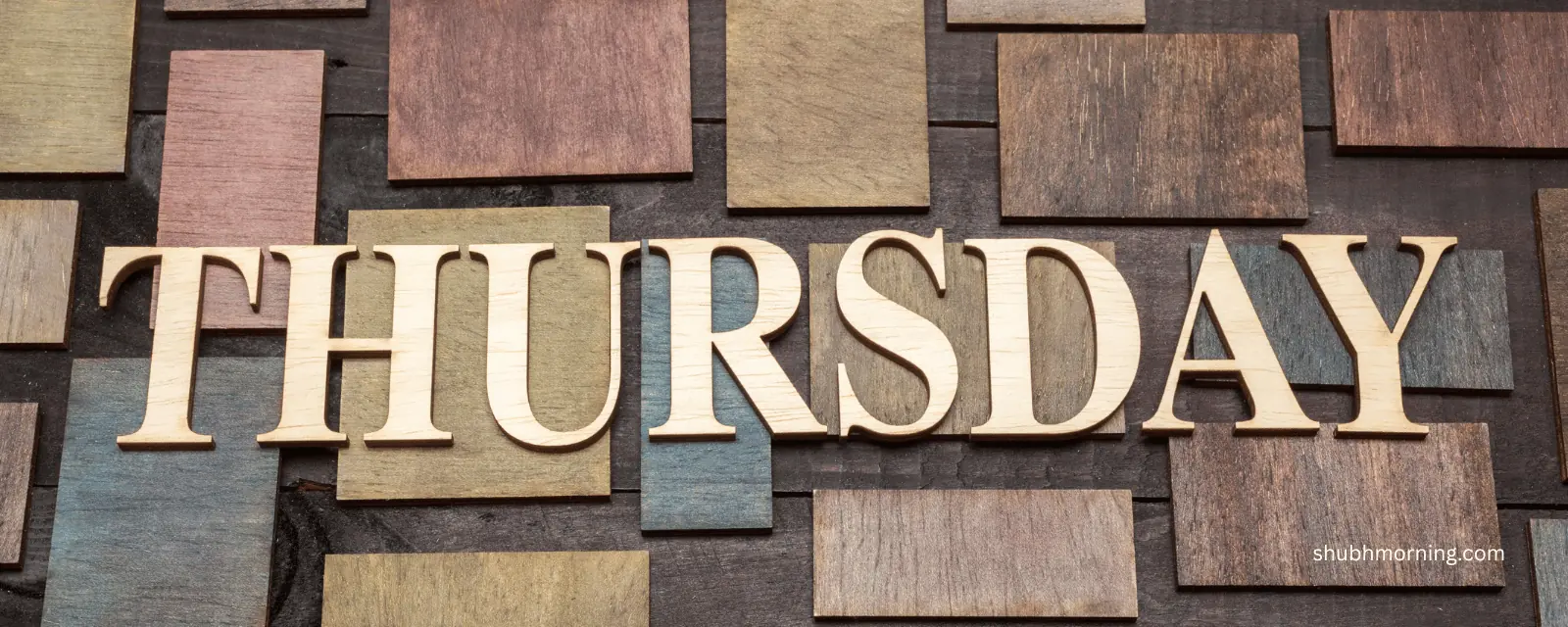 Shubh Guruwar good morning image with THURSDAY spelled in wooden letters
