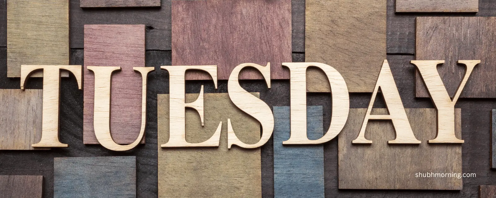 Shubh Mangalwar good morning image with TUESDAY spelled in wooden letters