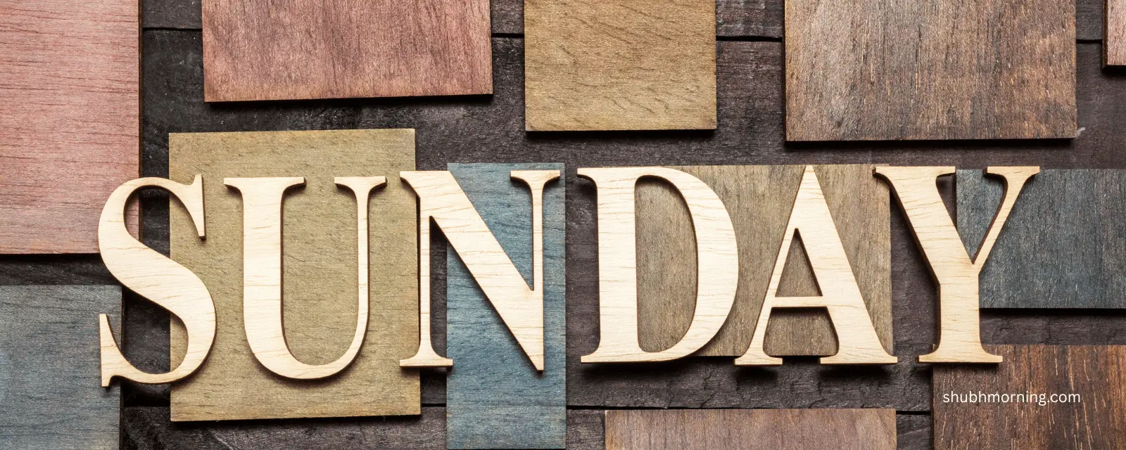 Shubh Ravivar good morning image with SUNDAY spelled in wooden letters